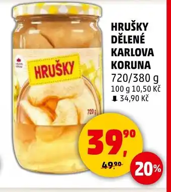 Penny Market KARLOVA KORUNA Hrušky dělené nabídka