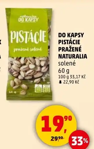 Penny Market NATURALIA Do kapsy pistácie pražené nabídka