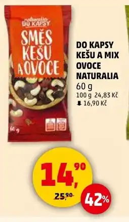 Penny Market NATURALIA Do kapsy kešu a mix ovoce nabídka