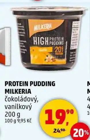 Penny Market PROTEIN PUDDING MILKERIA čokoládový, vanilkový, 200 g nabídka