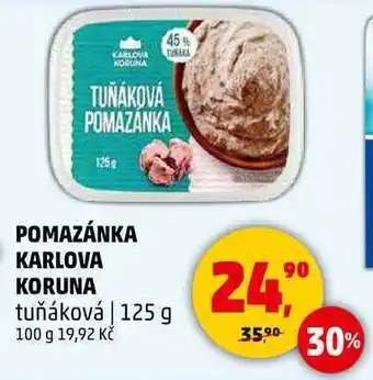 Penny Market POMAZÁNKA KARLOVA KORUNA tuňáková, 125 g nabídka