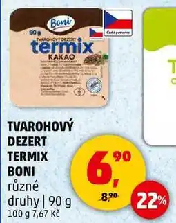 Penny Market TVAROHOVÝ DEZERT TERMIX BONI různé druhy, 90 g nabídka