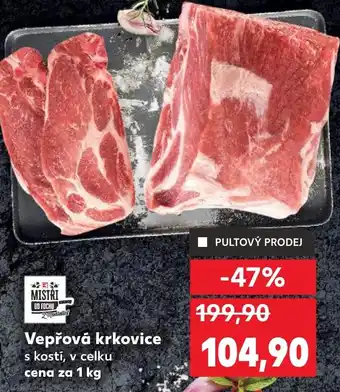 Kaufland Vepřová krkovice s kostí, v celku nabídka