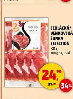 Penny Market SEDLÁCKÁ/ VENKOVSKÁ ŠUNKA SELECTION, 80 g nabídka