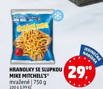 Penny Market HRANOLKY SE SLUPKOU MIKE MITCHELL'S mražené, 750 g nabídka