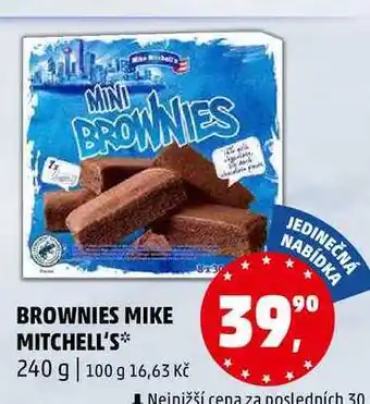 Penny Market BROWNIES MIKE MITCHELL'S, 240 g nabídka