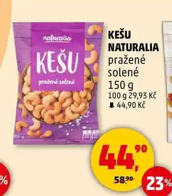 Penny Market KEŠU NATURALIA pražené solené, 150 g nabídka