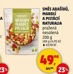 Penny Market SMĚS ARAŠÍDŮ, MANDLÍ A PISTÁCIÍ NATURALIA pražená nesolená, 200 g nabídka