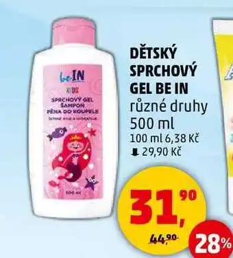 Penny Market DĚTSKÝ SPRCHOVÝ GEL BE IN různé druhy, 500 ml nabídka