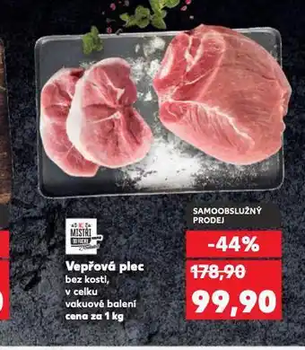 Kaufland Vepřová plec bez kosti nabídka