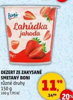 Penny Market DEZERT ZE ZAKYSANÉ SMETANY BONI různé druhy, 150 g nabídka