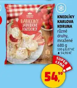 Penny Market KNEDLÍKY KARLOVA KORUNA různé druhy, mražené, 680 g nabídka