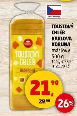 Penny Market TOUSTOVÝ CHLÉB KARLOVA KORUNA máslový, 500 g nabídka