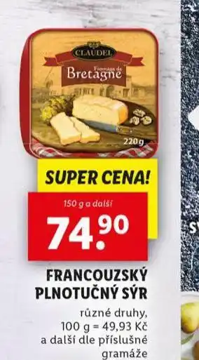 Lidl Francouzský plnotučný sýr nabídka