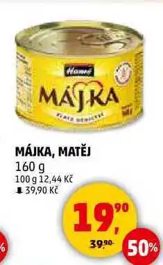 Penny Market MÁJKA, MATĚJ, 160 g nabídka