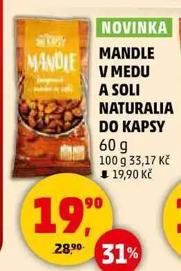 Penny Market MANDLE V MEDU A SOLI NATURALIA DO KAPSY, 60 g nabídka