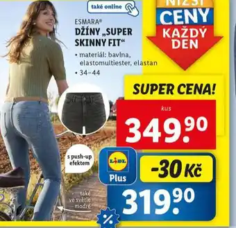 Lidl Džíny suoer skinny fit nabídka