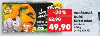 Kaufland VODRANSKE KURE Kuřecí safari smažené nabídka