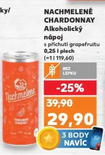 Kaufland NACHMELENÉ CHARDONNAY Alkoholický парој nabídka