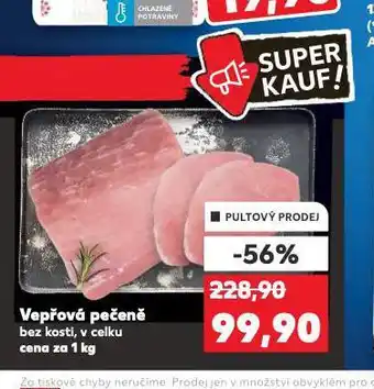 Kaufland Vepřová pečeně bez kosti nabídka