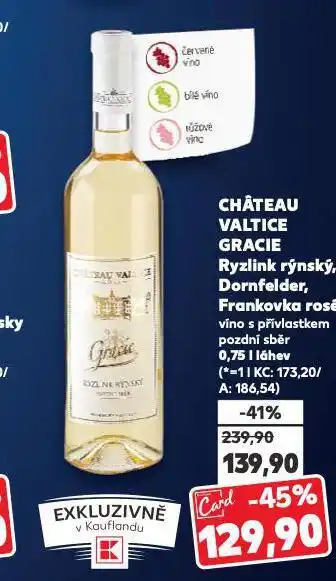 Kaufland Chateau valtice ryzlink rýnský nabídka