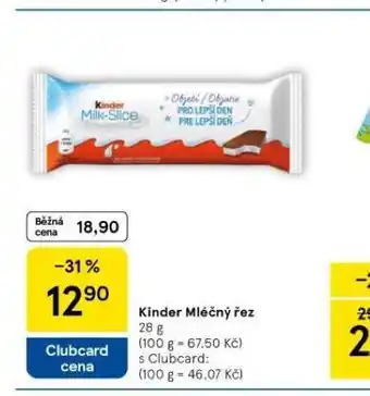 Tesco Kinder mléčný řez nabídka