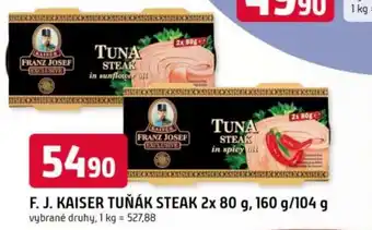 Trefa F. J. KAISER Tuňák steak nabídka