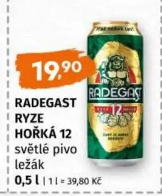 Trefa RADEGAST RYZE HOŘKÁ 12 nabídka