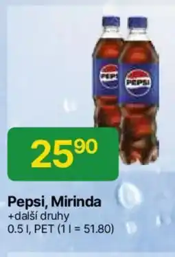 Hruška PEPSI , Mirinda nabídka