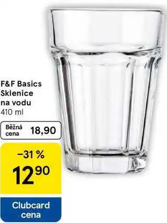 Tesco F&F Basics Sklenice na vodu 410 ml nabídka