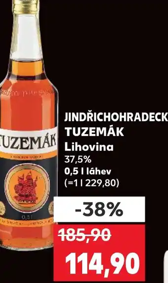 Kaufland JINDŘICHOHRADECKÝ TUZEMÁK Lihovina 37.5% nabídka