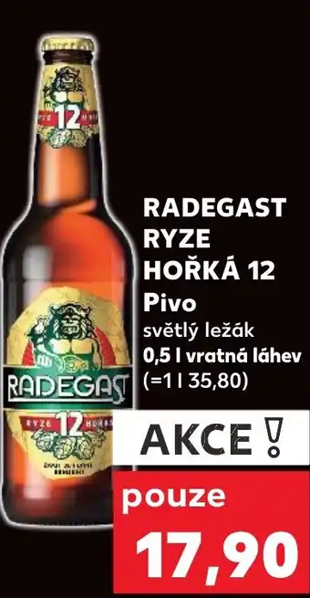 Kaufland RADEGAST RYZE HOŘKÁ 12 Pivo nabídka