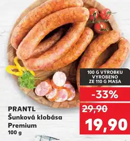 Kaufland PRANTL Šunková klobása Premium nabídka