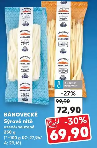 Kaufland BÁNOVECKÉ Sýrové nitě nabídka