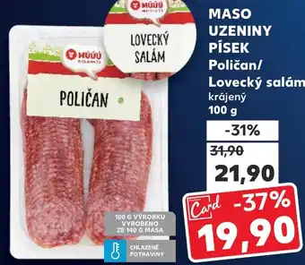 Kaufland MASO UZENINY PÍSEK Poličan/ Lovecký salám nabídka