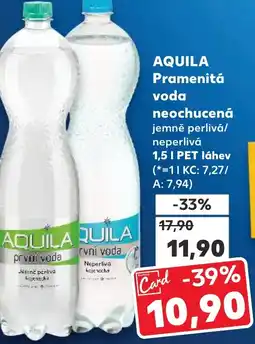 Kaufland AQUILA Pramenitá voda neochucená nabídka