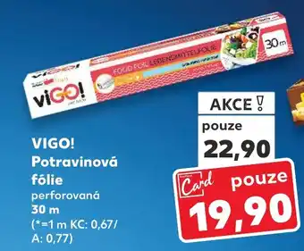 Kaufland VIGO! Potravinová fólie nabídka