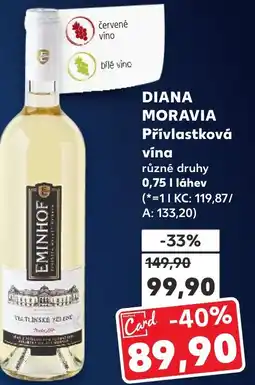 Kaufland DIANA MORAVIA Přívlastková vína nabídka