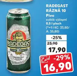 Kaufland RADEGAST RÁZNÁ 10 Pivo nabídka