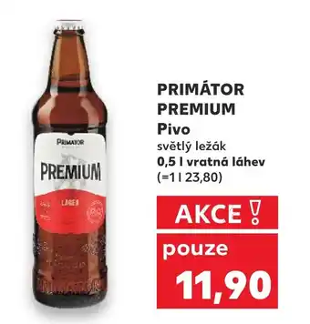 Kaufland PRIMÁTOR PREMIUM Pivo nabídka