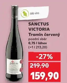 Kaufland SANCTUS VICTORIA Tramín červený nabídka