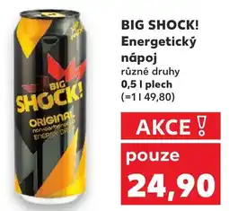 Kaufland BIG SHOCK! Energetický nápoj nabídka