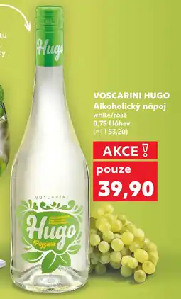 Kaufland VOSCARINI HUGO Alkoholický nápoj nabídka