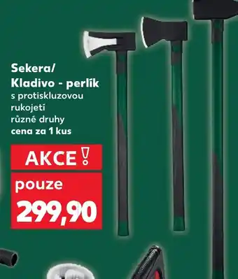 Kaufland Sekera/ Kladivo - perlík nabídka