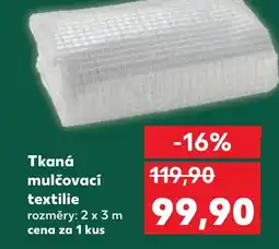 Kaufland Tkaná mulčovací textilie nabídka