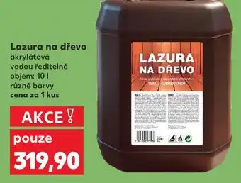 Kaufland Lazura na dřevo nabídka