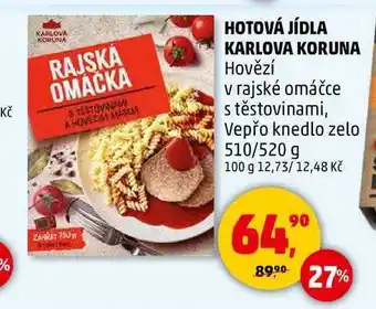 Penny Market HOTOVÁ JÍDLA KARLOVA KORUNA, 510/520 g nabídka