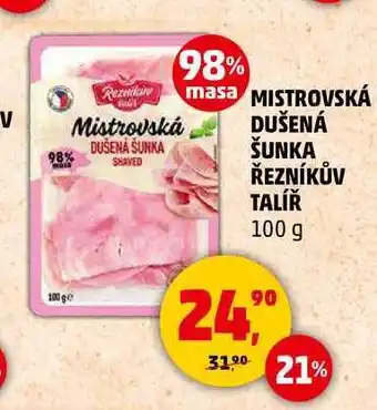 Penny Market MISTROVSKÁ DUŠENÁ ŠUNKA ŘEZNÍKŮV TALÍŘ, 100 g nabídka