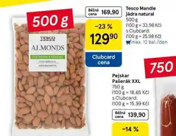 Tesco Tesco Mandle jádra natural, 500 g nabídka