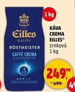 Penny Market KÁVA CREMA EILLES zrnková, 1 kg nabídka